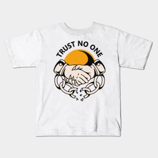 Trust no one Kids T-Shirt